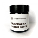 JAZZ FOR PETS MASEŁKO Z CBD NA ŁAPKI I NOSEK 30 ml